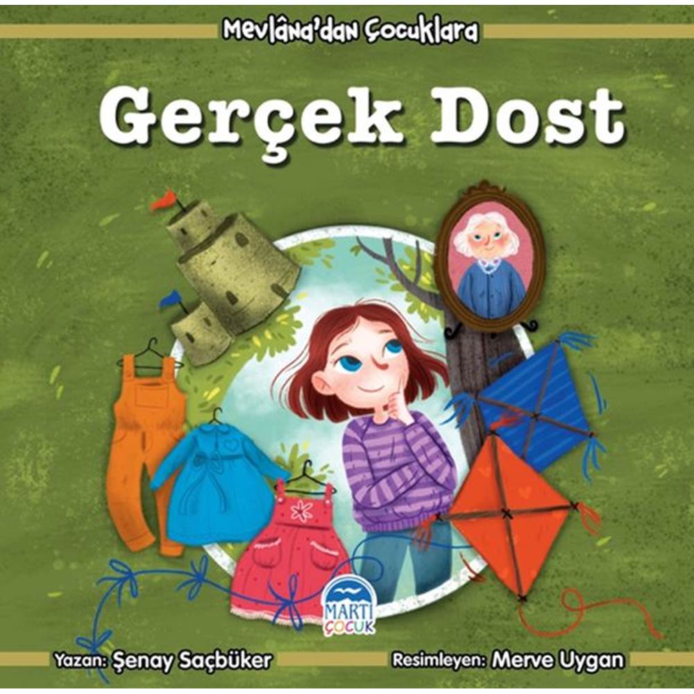 Mevlana Dan Çocuklara - Gerçek Dost