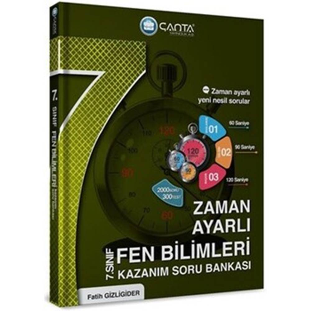 Çanta 7. Sınıf Fen Bilimleri Zaman Ayarlı Kazanım Soru Bankası