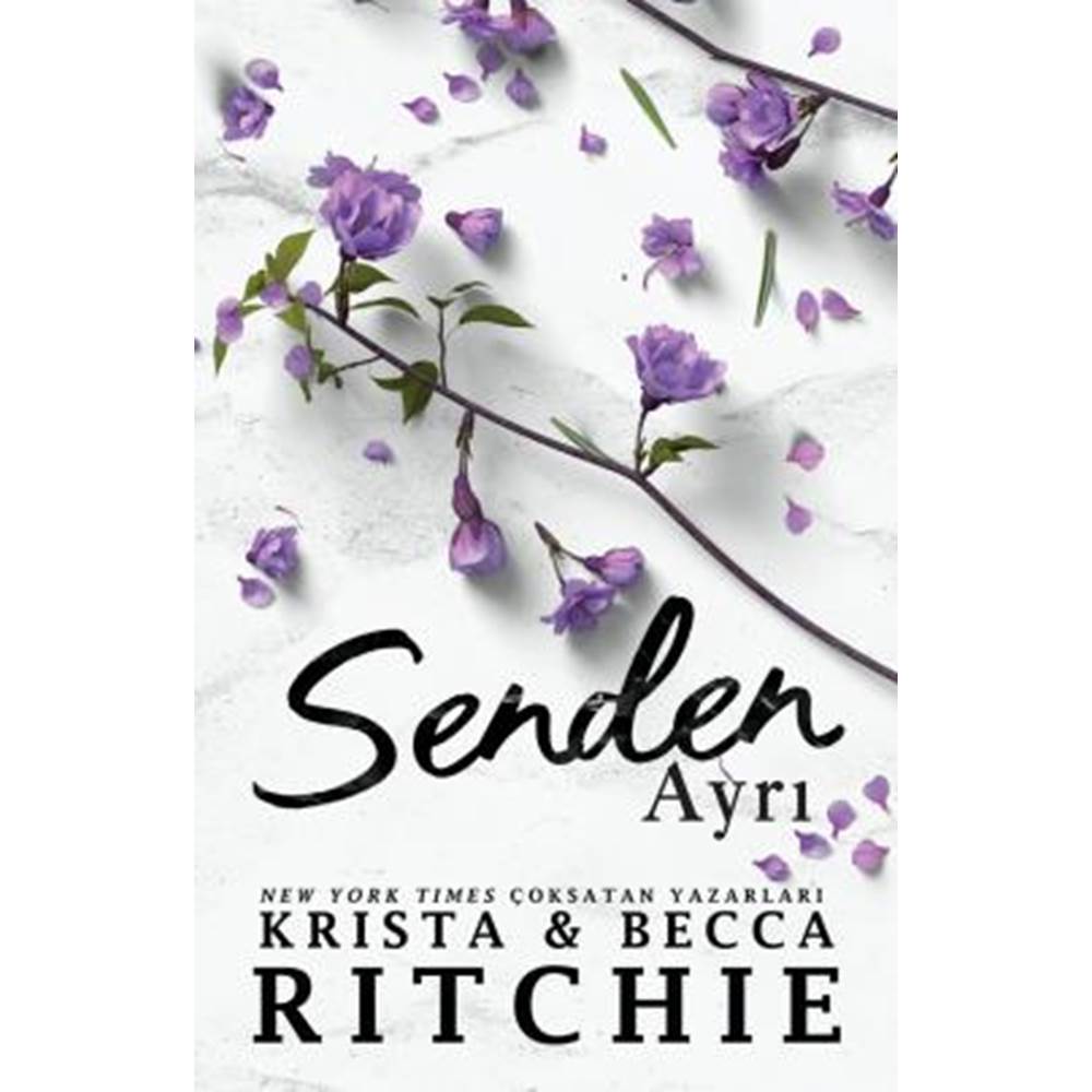 Addicted Serisi - 3. Kitap - Senden Ayrı - Karton Kapak