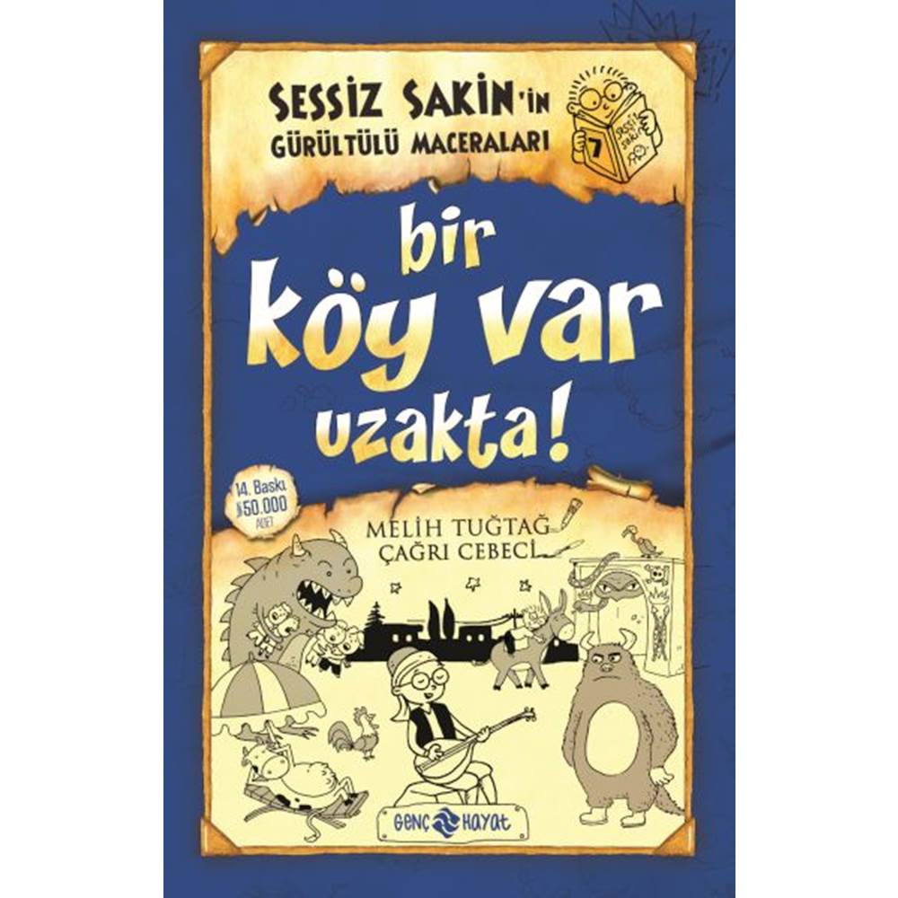 Sessiz Sakin’in Gürültülü Maceraları 7 - Bir Köy Var Uzakta!