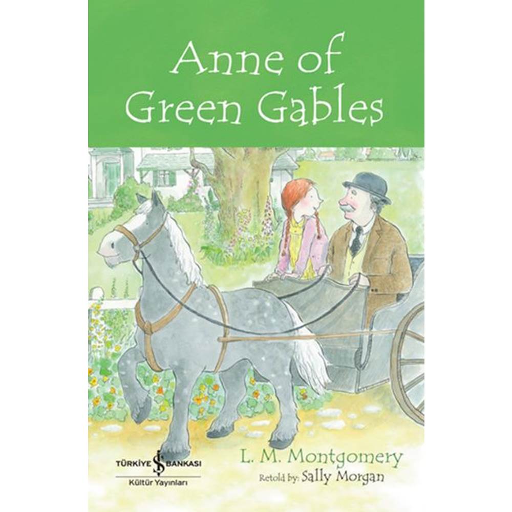 Anne Of Green Gables ChıldrenS Classıc İngilizce Kitap