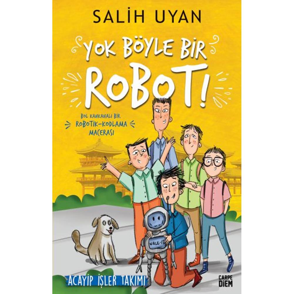 Yok Böyle Bir Robot! - Acayip İşler Takımı