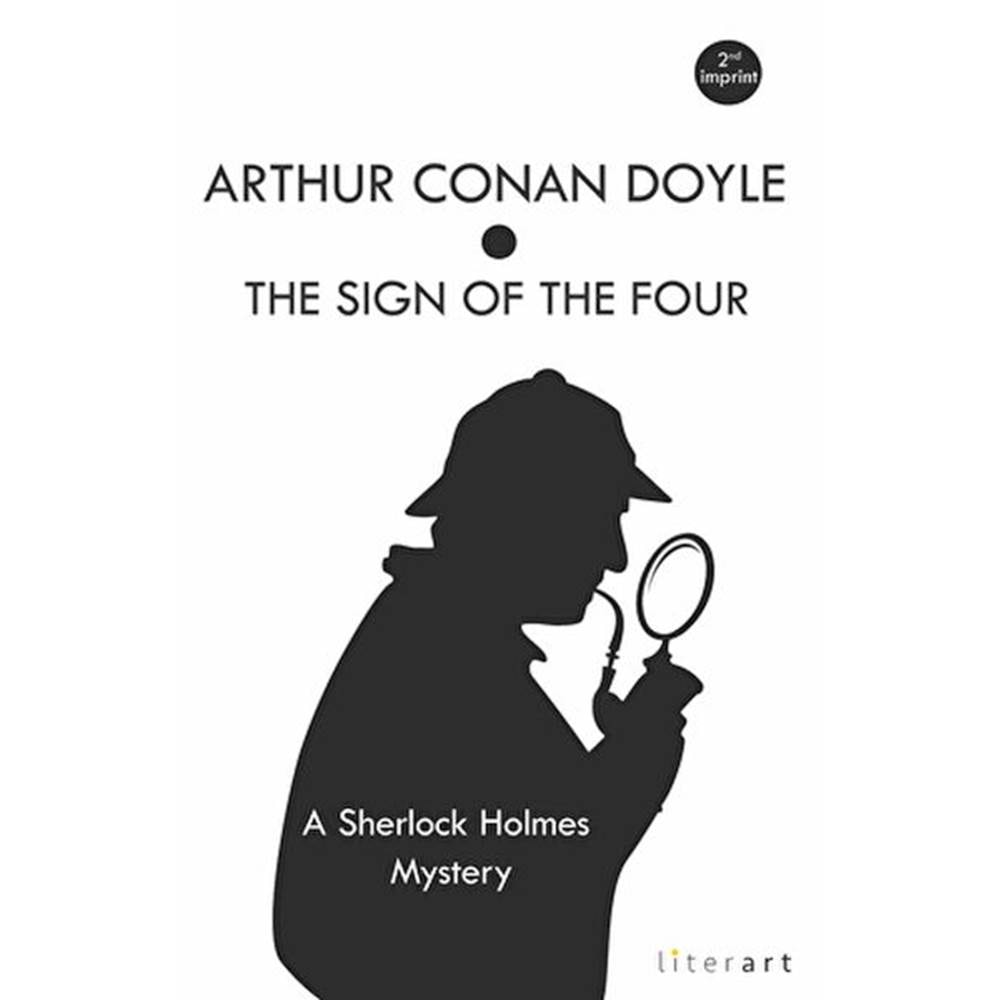 The Sıgn Of The Four / A SHERLOCK HOLMES MYSTERY