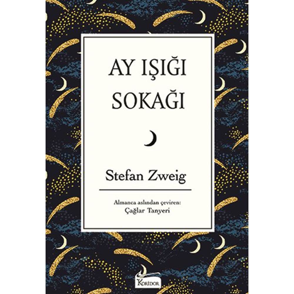 Ay Işığı Sokağı (Bez Ciltli)