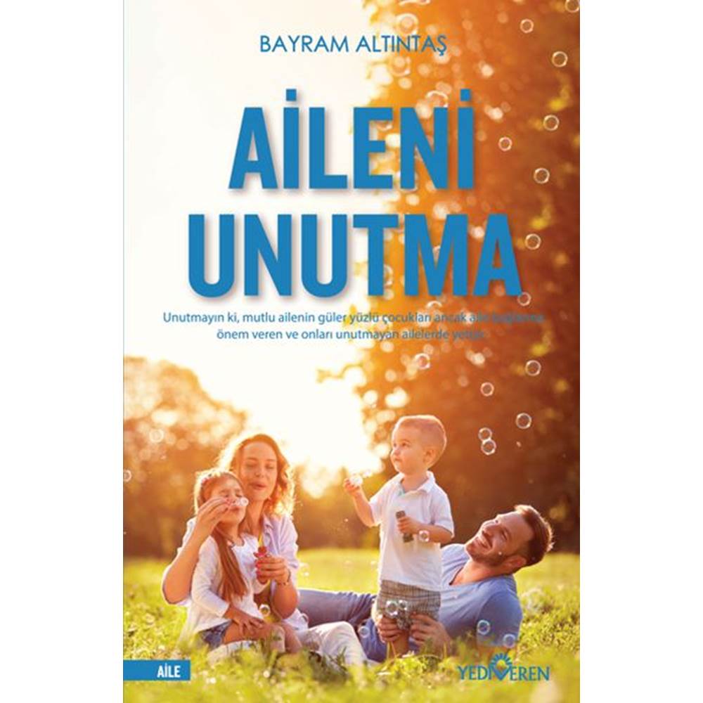 Aileni Unutma