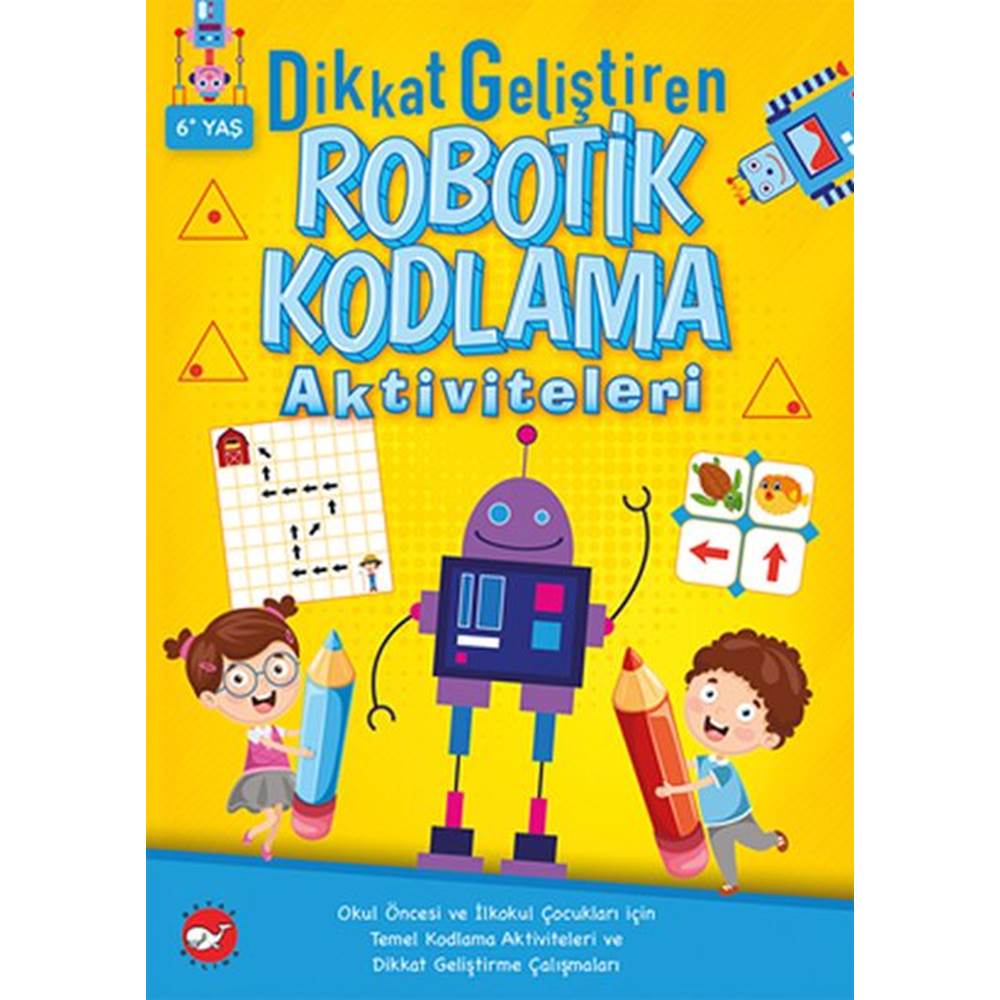 Dikkat Geliştiren Robotik Kodlama Aktiviteleri