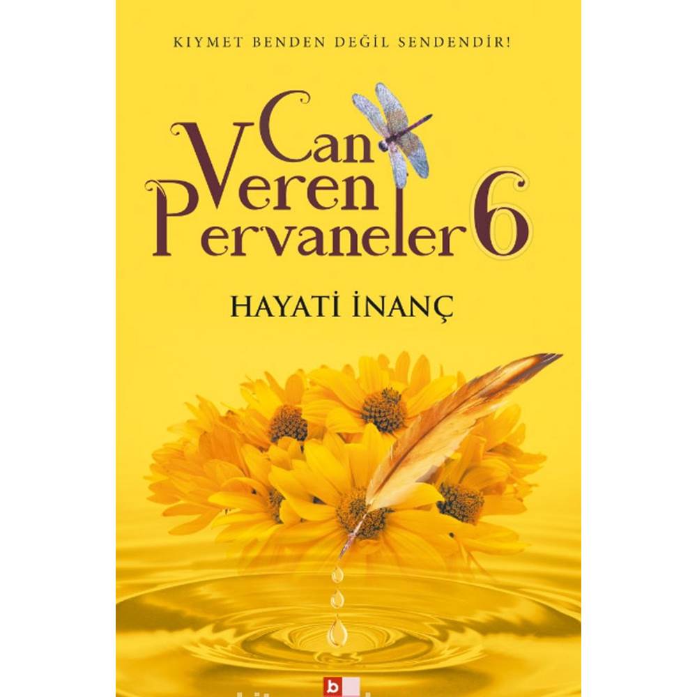 Can Veren Pervaneler 6 - Hayati İnanç