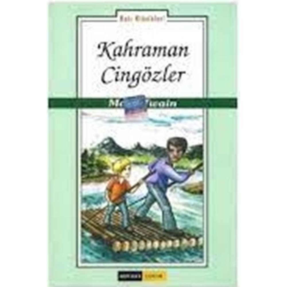 KAHRAMAN CİNGÖZLER (HUCKLEBERRY FİNN )