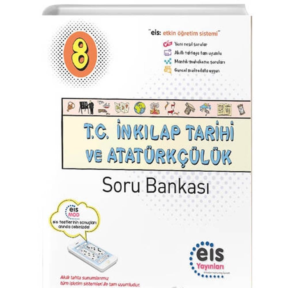 EİS 8.Sınıf - Soru Bankası - T.C. İnkılap Tarihi ve Atatürkçülük