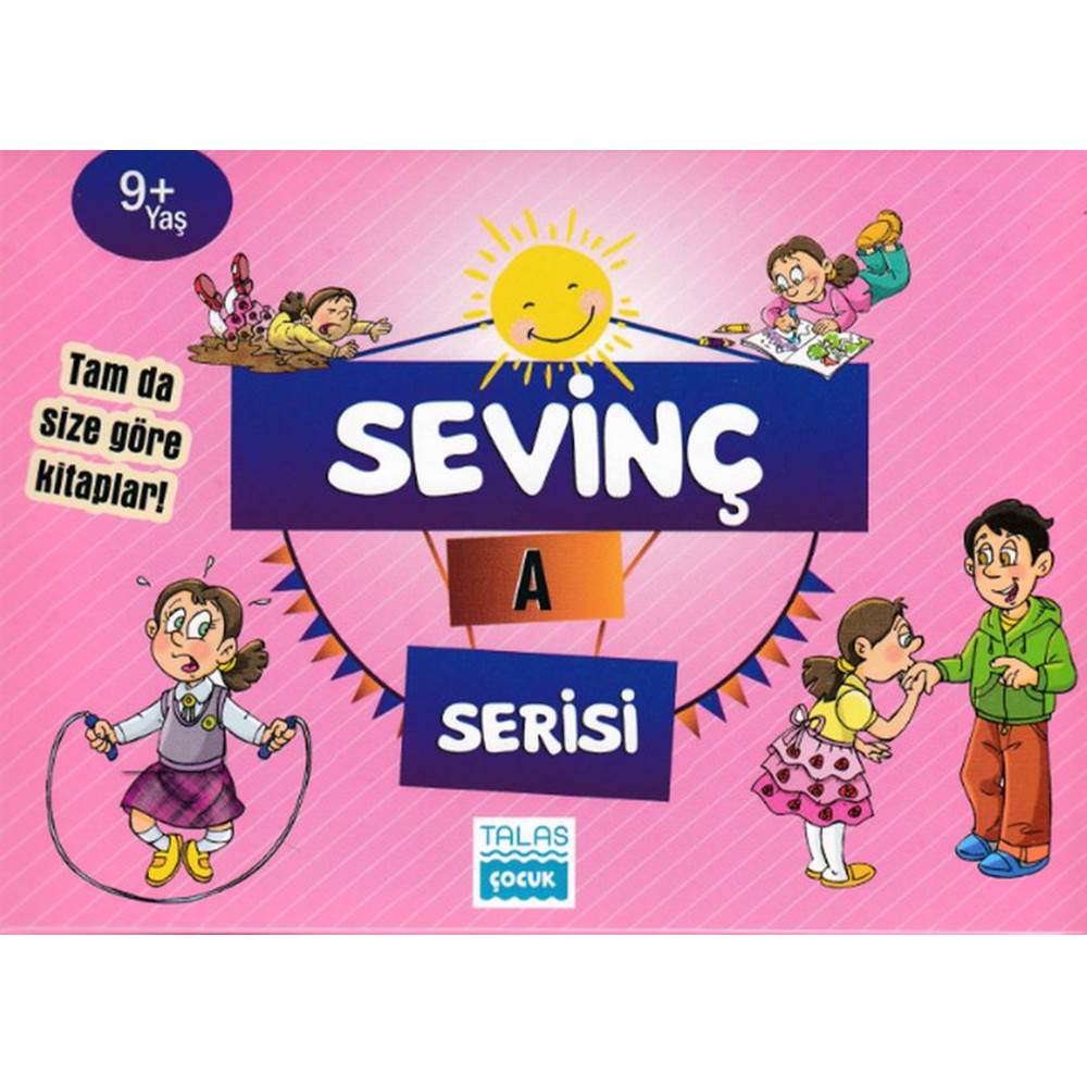 Sevinç A Serisi 9+ Yaş