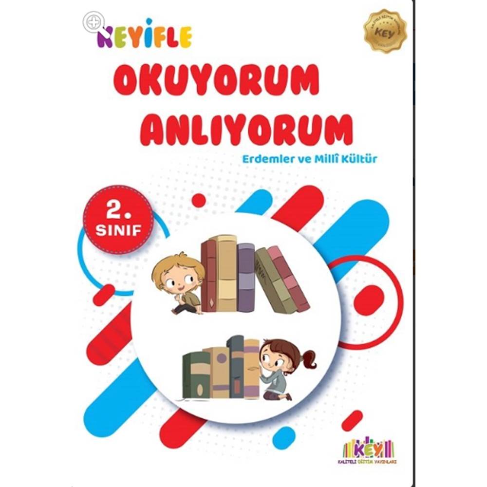 2. Sınıf Keyifle Okuyorum Anlıyorum (Erdemler Ve Milli Kültür) Key Yayınları