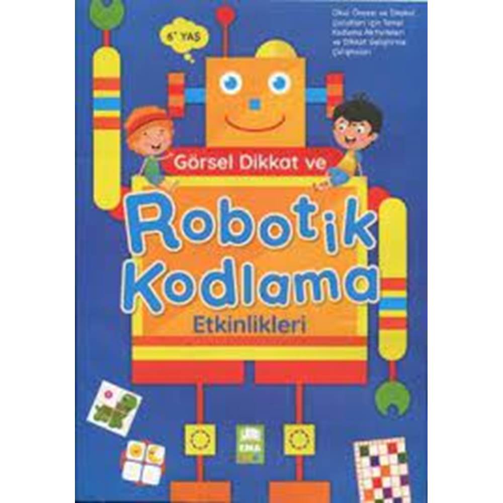 Görsel Dikkat ve Robotik Kodlama Etkinlikleri / 6 +YAŞ