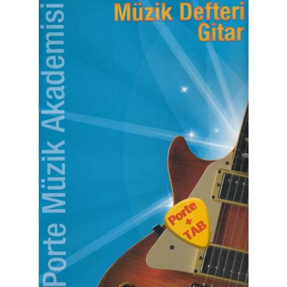 Porte Müzik Akademisi Müzik Defteri Gitar