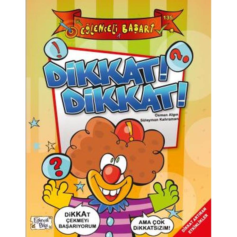 Dikkat! Dikkat! - Eğlenceli Başarı