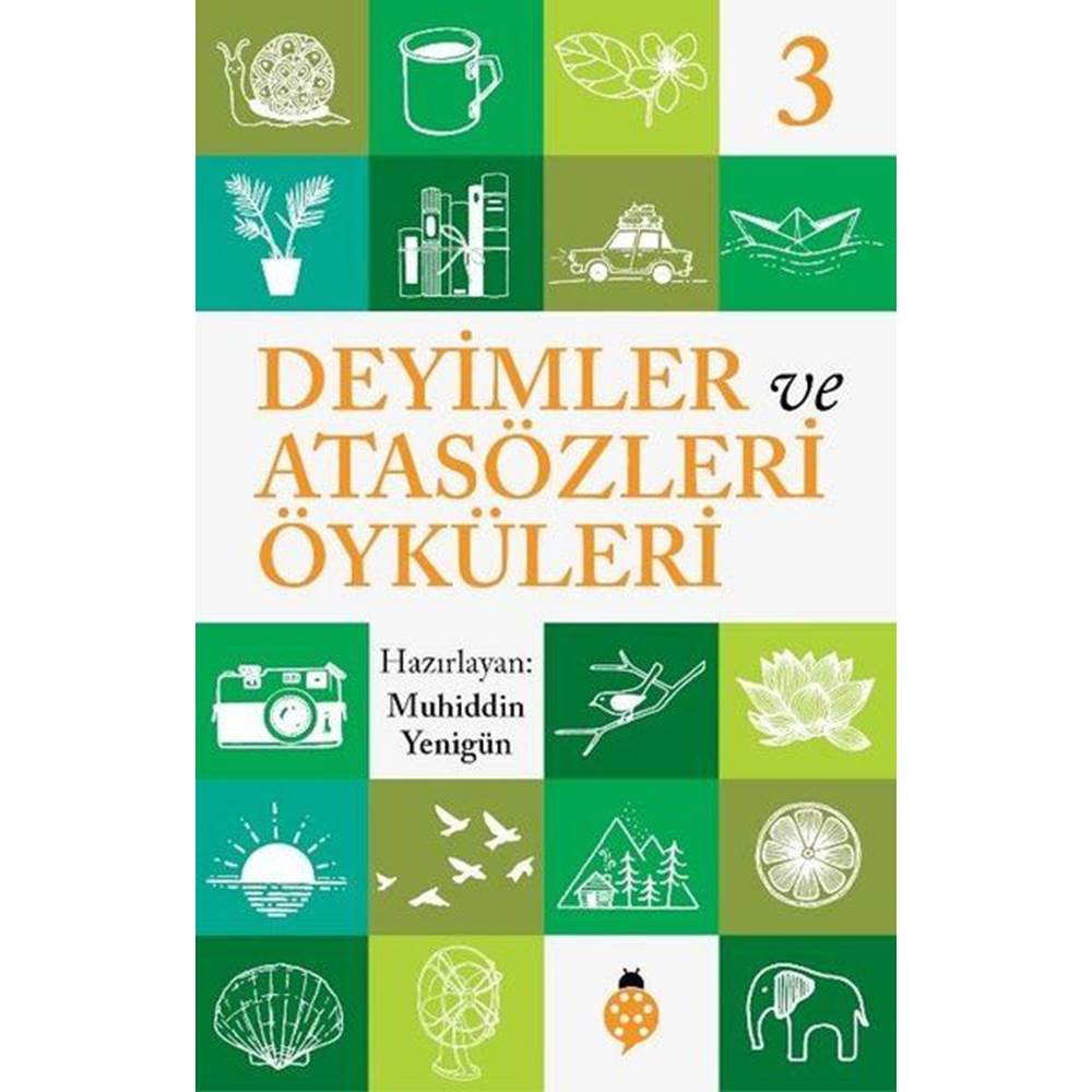 Deyimler ve Atasözleri Öyküleri 3