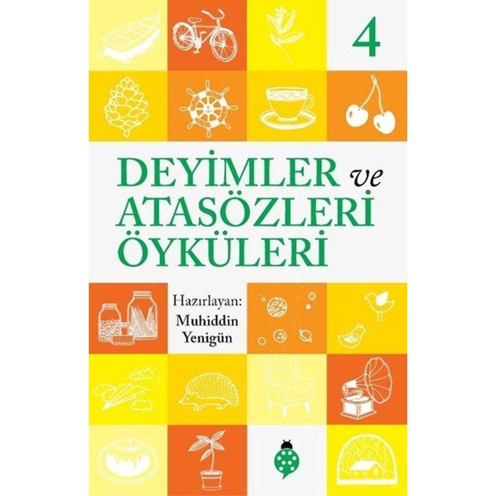 Deyimler ve Atasözleri Öyküleri 4