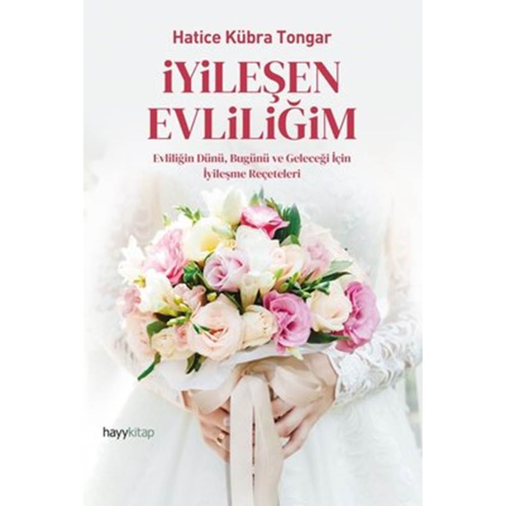 İyileşen Evliliğim