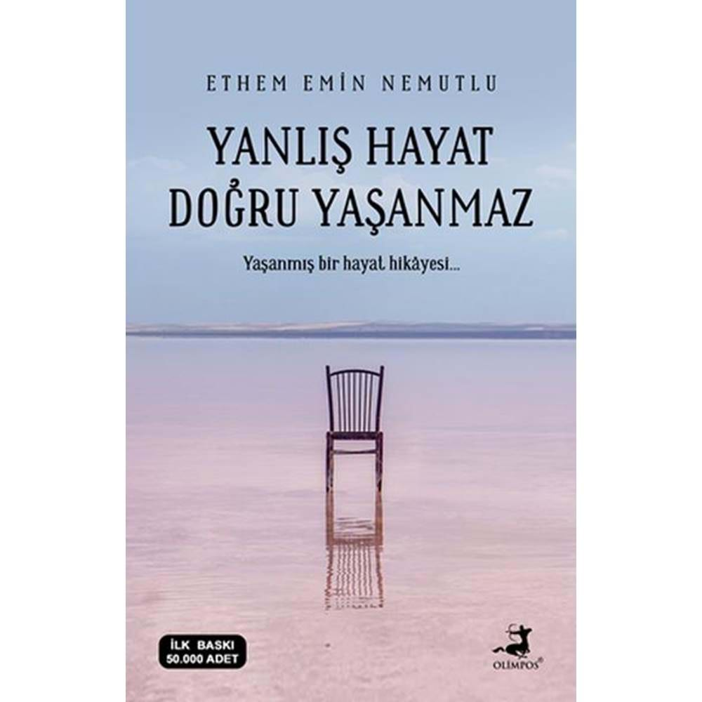 Yanlış Hayat Doğru Yaşanmaz