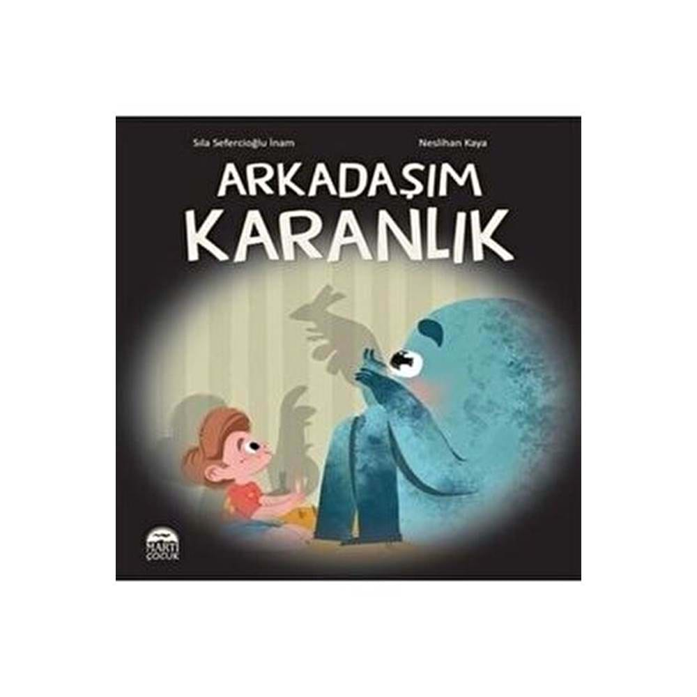 Arkadaşım Karanlık