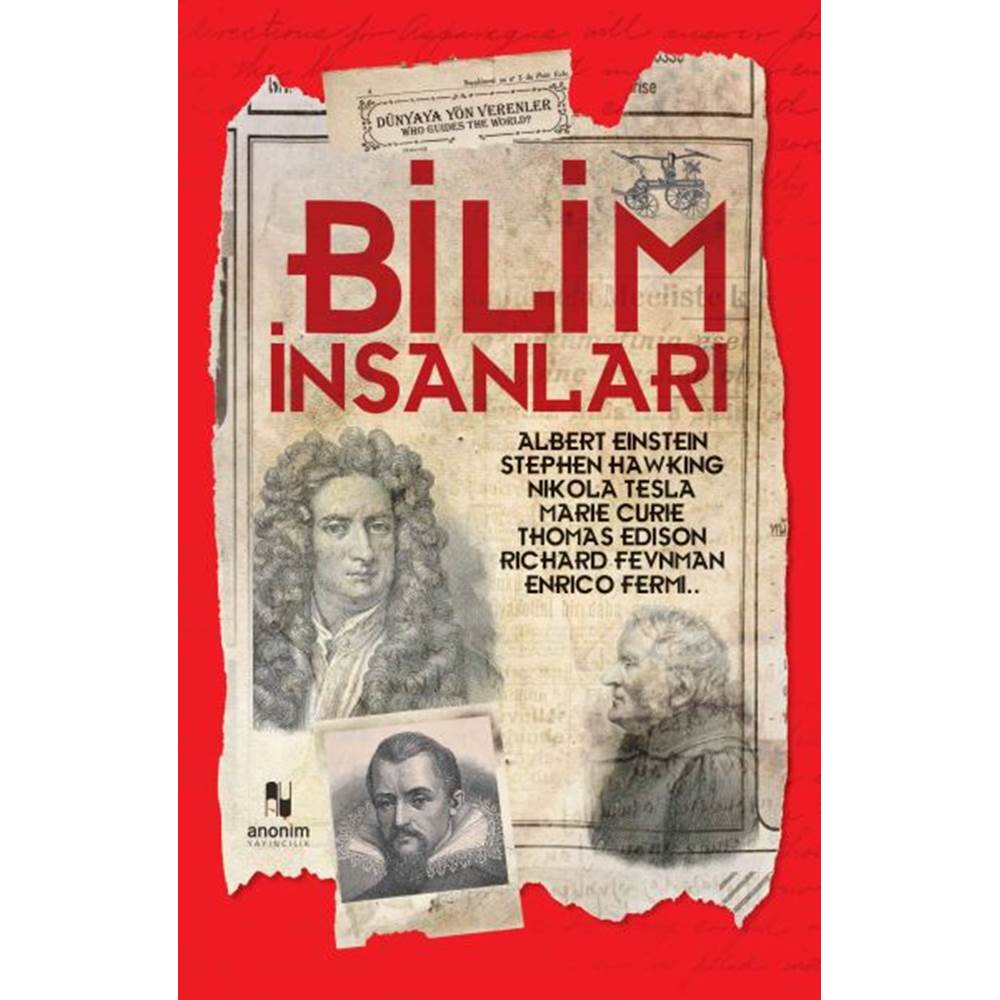 Bilim İnsanları - Dünyaya Yön Verenler