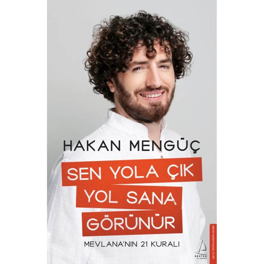 Sen Yola Çık Yol Sana Görünür