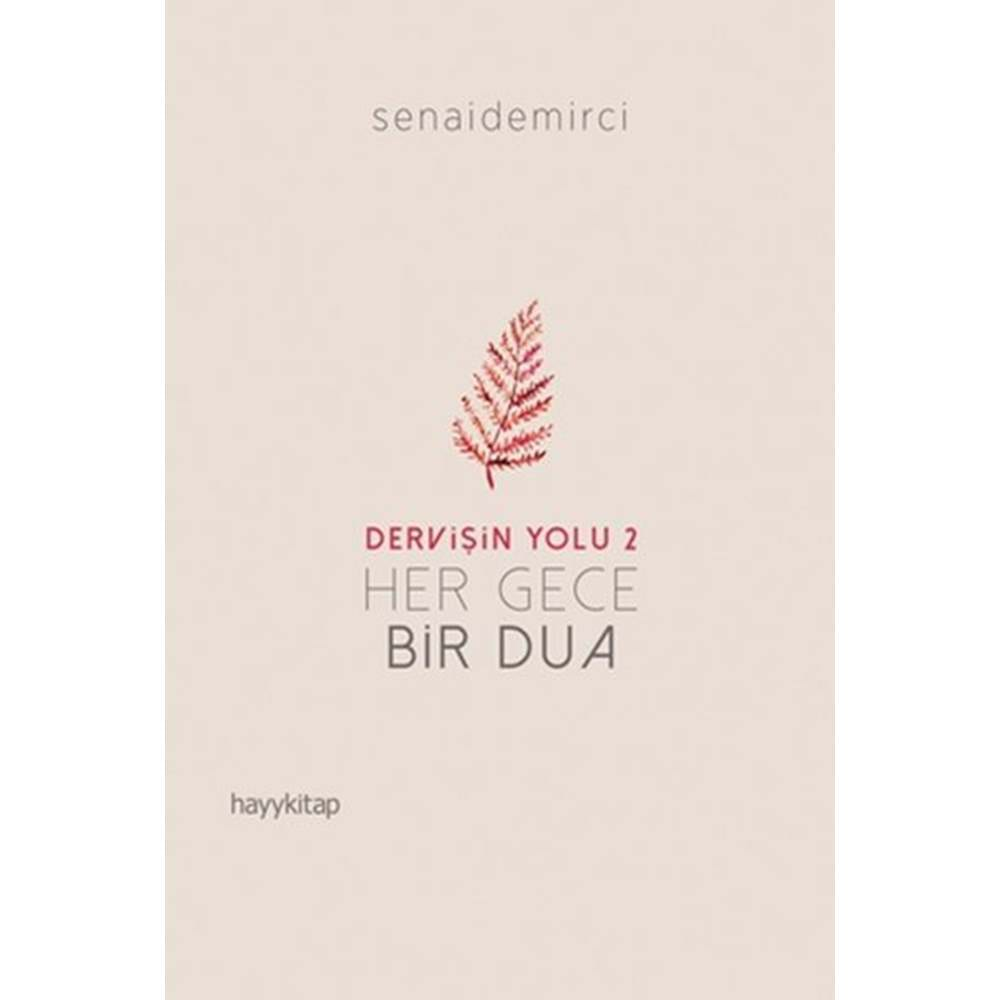 Dervişin Yolu 2 - Her Gece Bir Dua