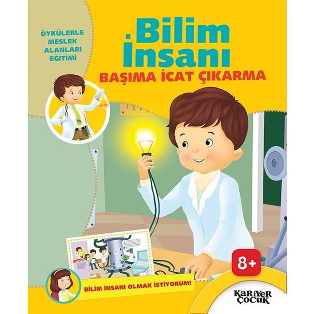 Bilim İnsanı Başıma İcat Çıkarma - Bilim İnsanı Olmak İstiyorum