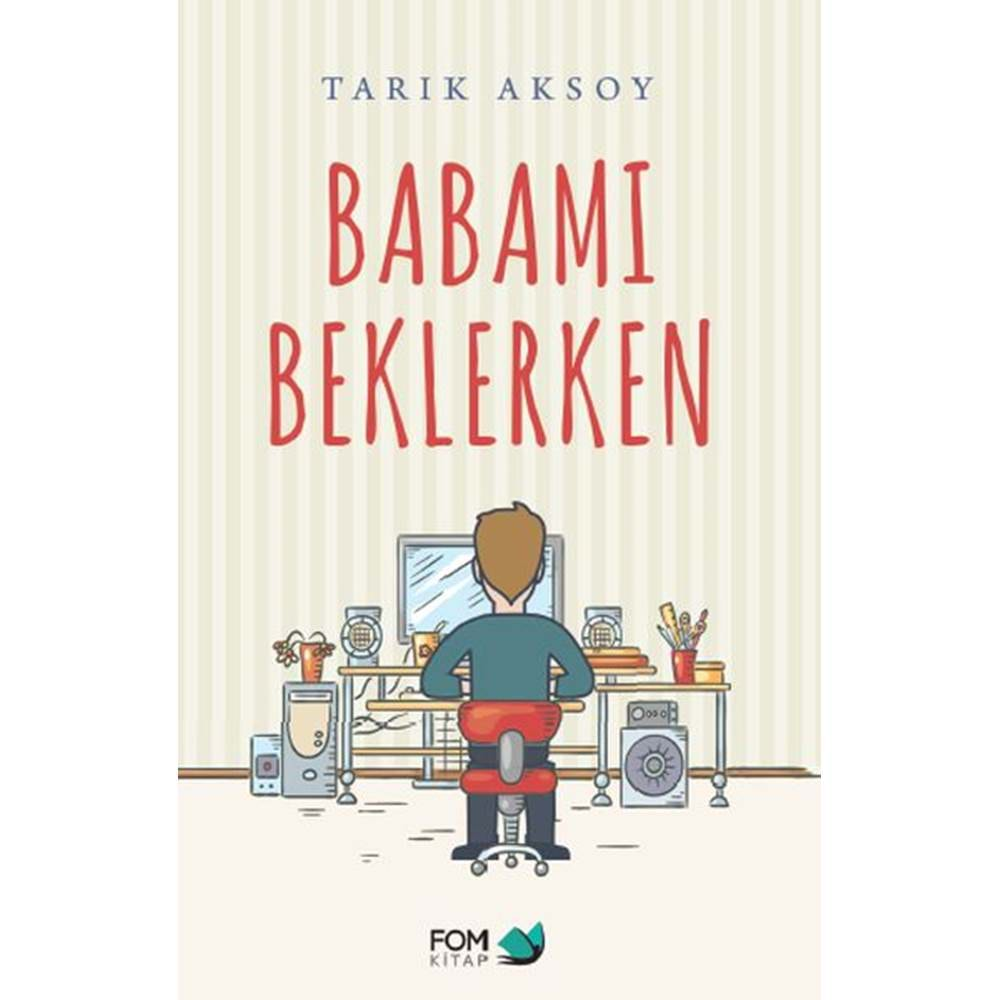 Babamı Beklerken