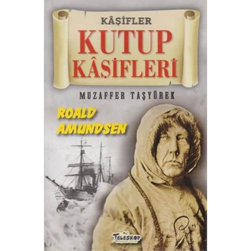 Kutup Kaşifleri - Kaşifler