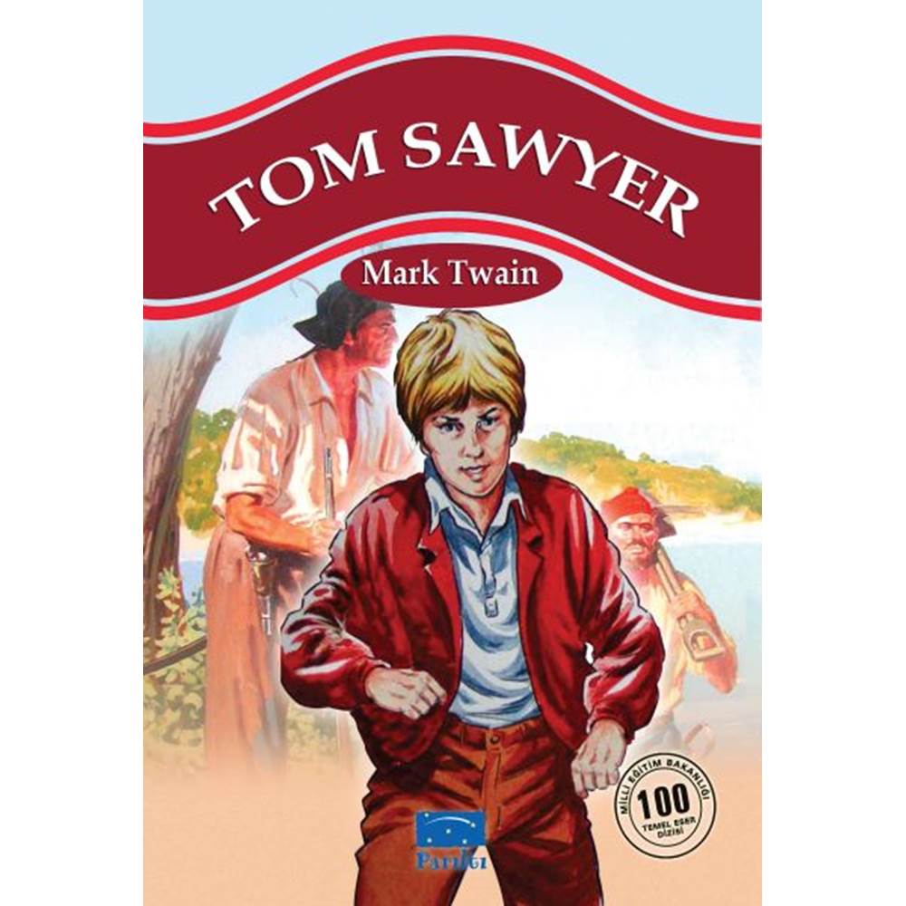 Tom Sawyer 100 Temel Eser 1.Kademe