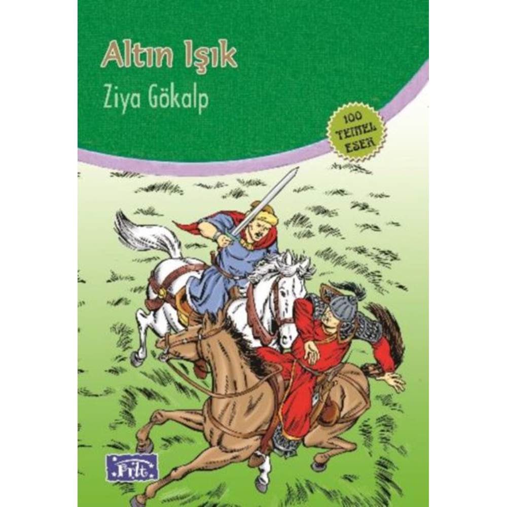 Altın Işık (100 Temel Eser - İlköğretim)