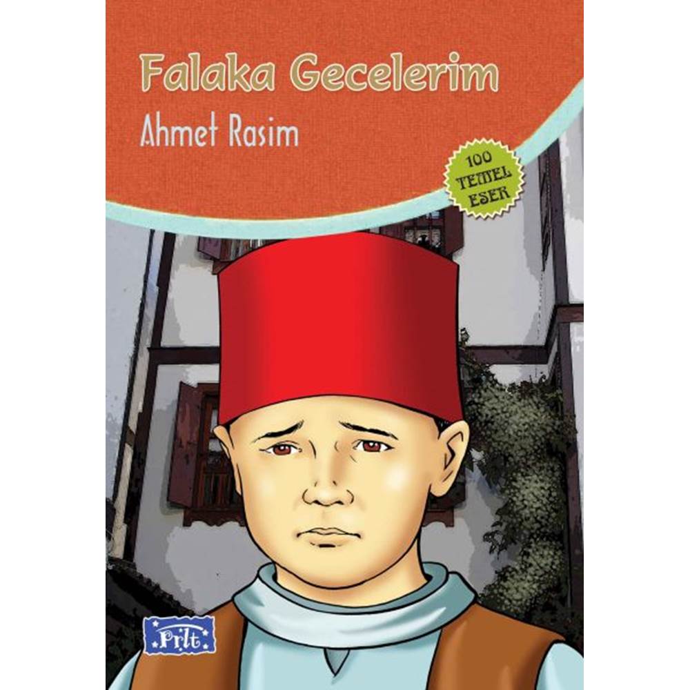 Falaka Gecelerim (100 Temel Eser - İlköğretim)