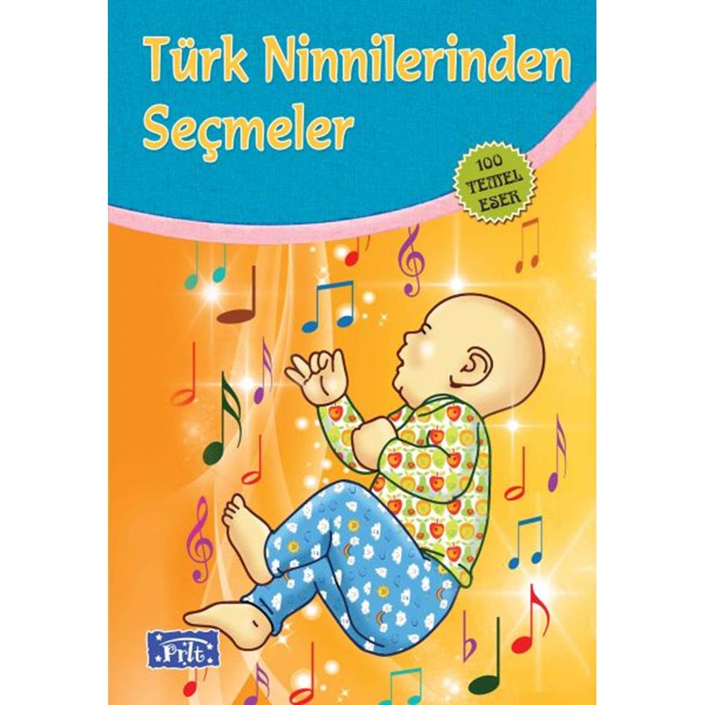 Türk Ninnilerinden Seçmeler (100 Temel Eser - İlköğretim)