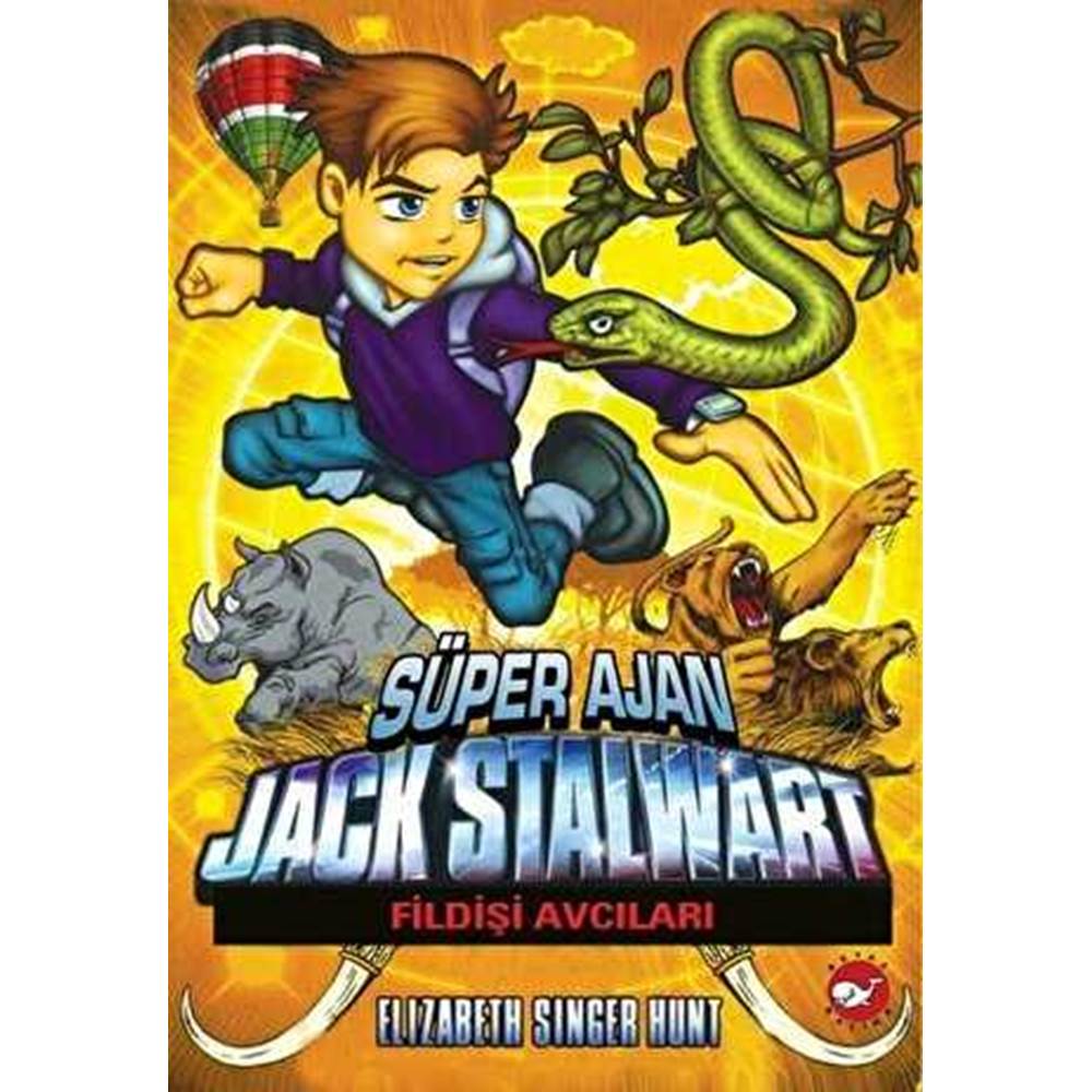 Süper Ajan Jack Stalwart 06 Fildişi Avcıları