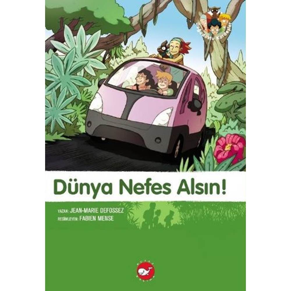 Doğadostu Kardeşler 07 Dünya Nefes Alsın