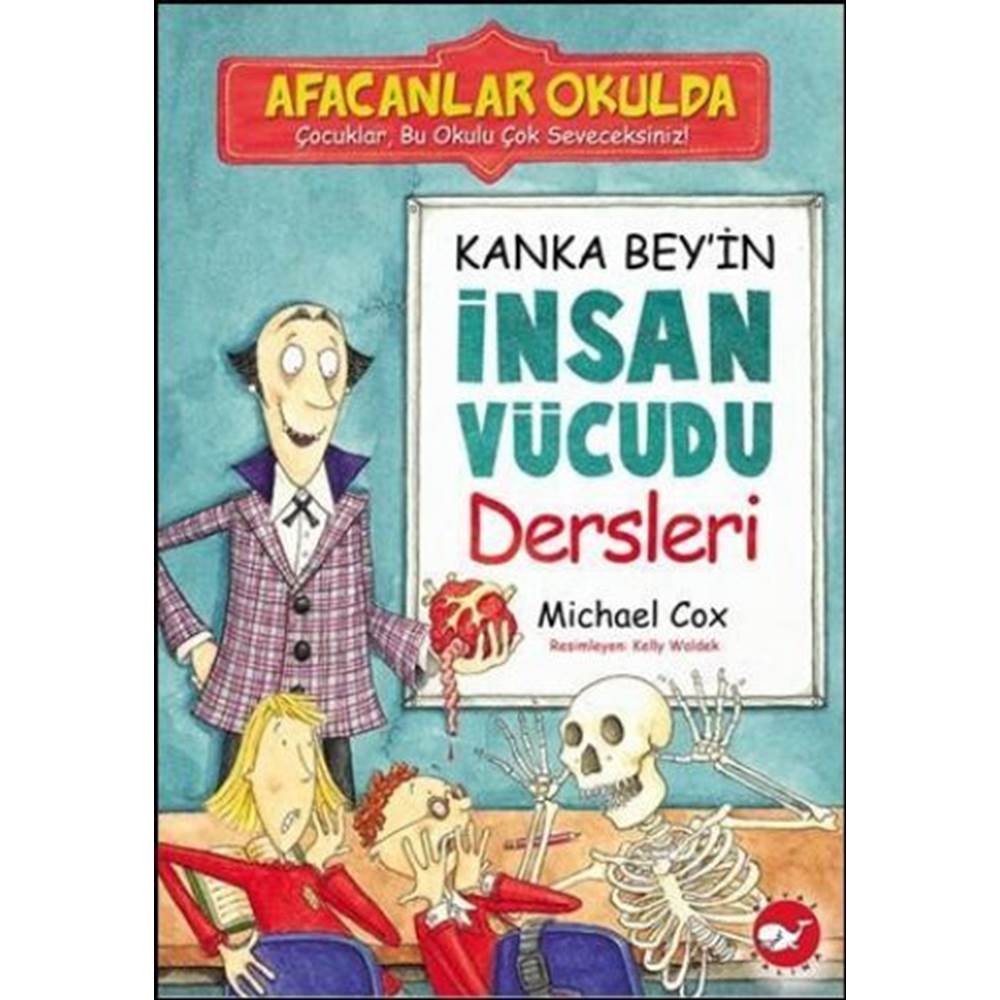 Afacanlar Okulda - Kanka Bey'in İnsan Vücudu Dersleri