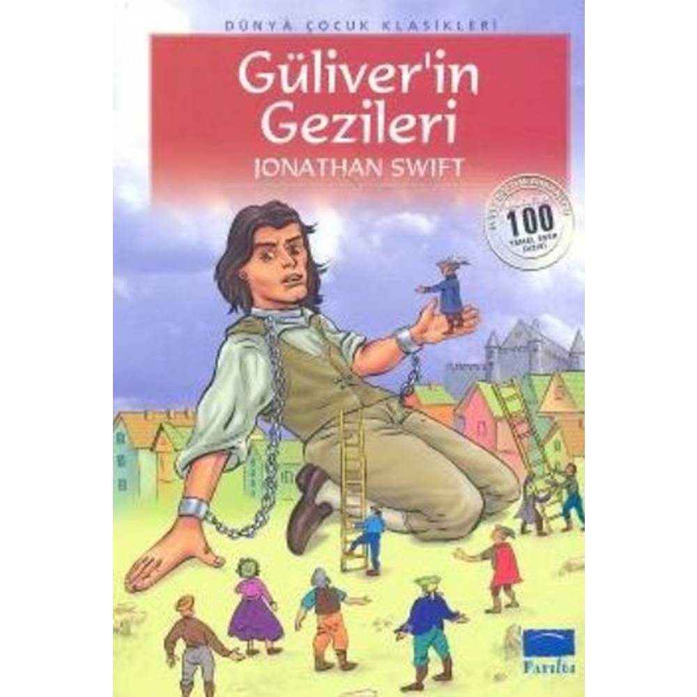 Güliverin Gezileri (100 Temel Eser - İlköğretim)