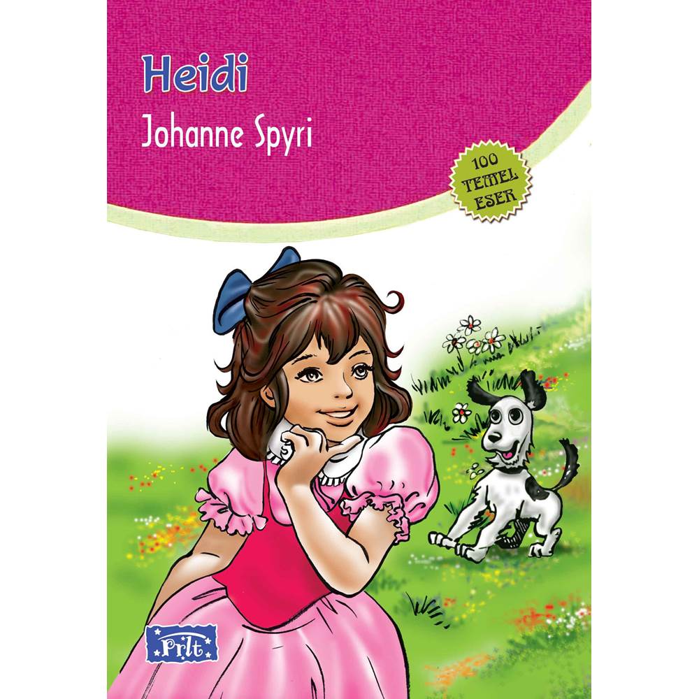 Heidi (100 Temel Eser - İlköğretim)