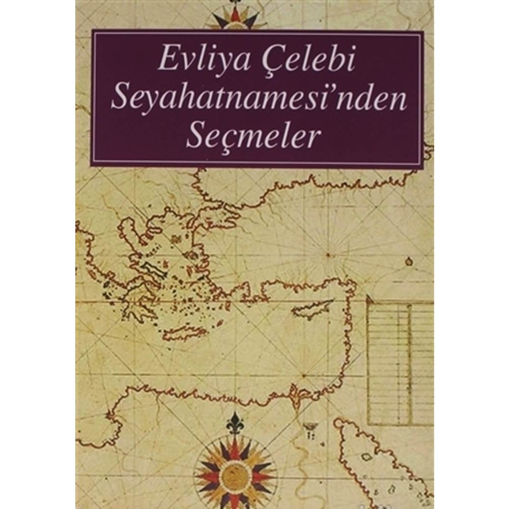 Evliya Çelebi Seyahatnamesinden Seçmeler