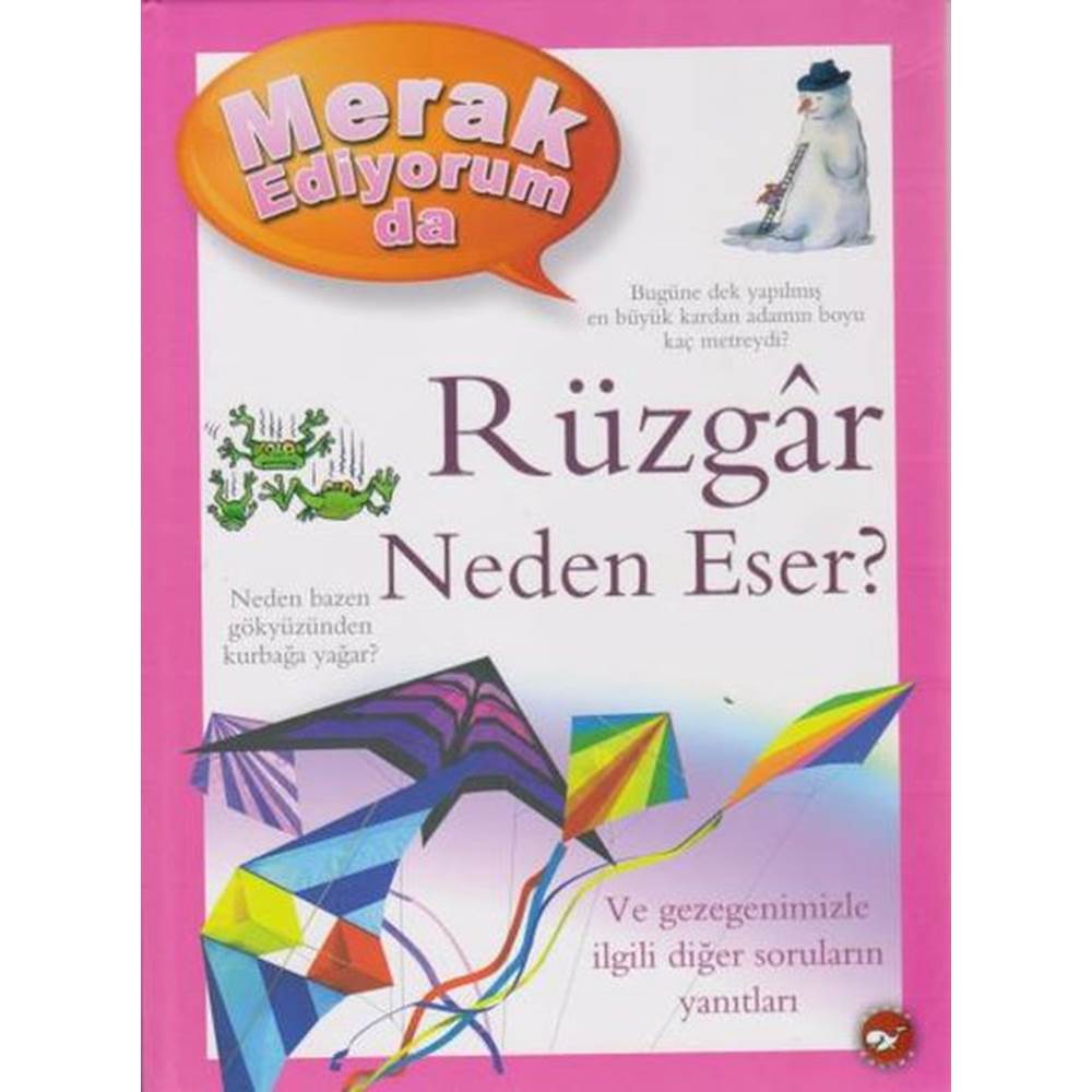 Merak Ediyorum Da Serisi 1 - Rüzgar Neden Eser (Ciltli)