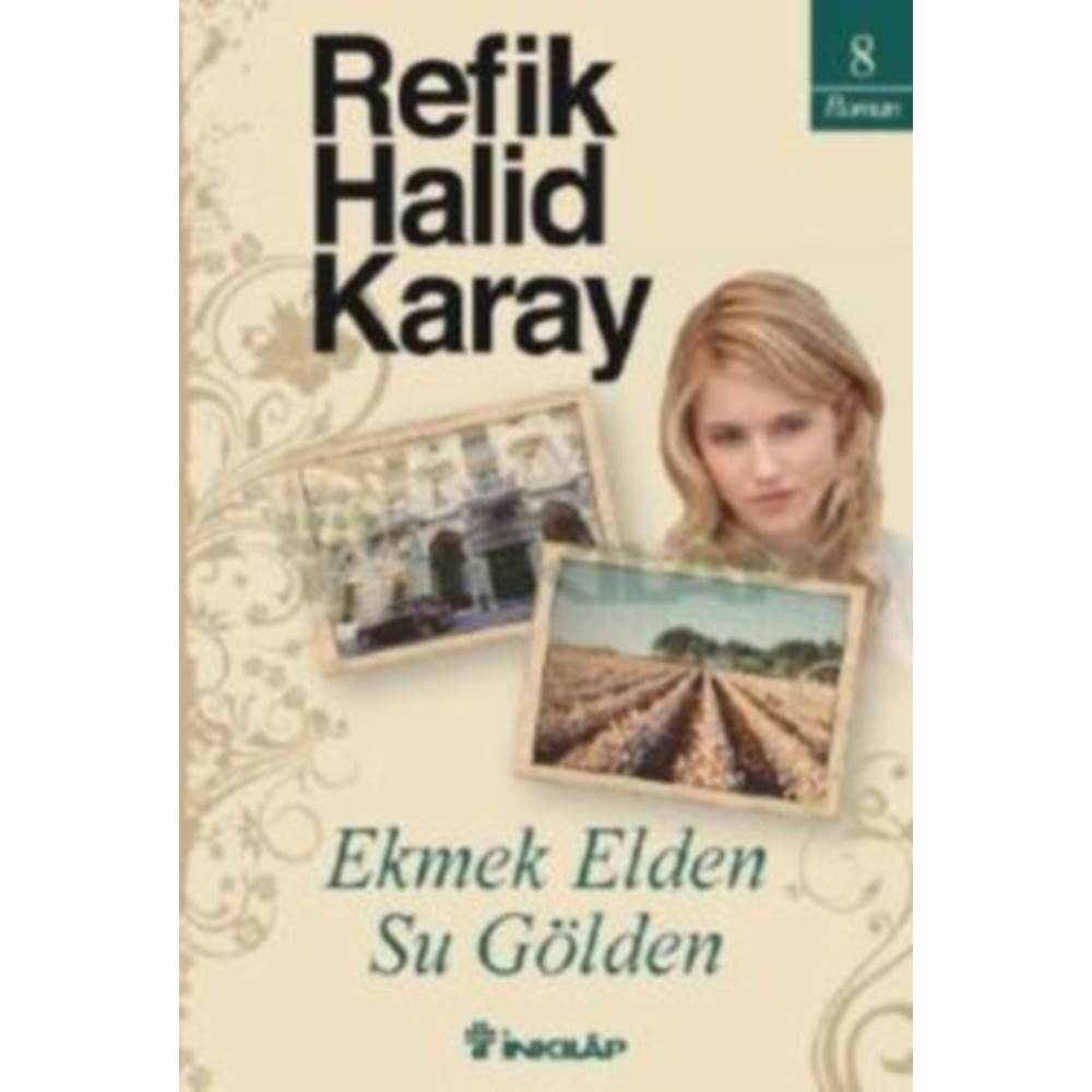 Ekmek Elden Su Gölden