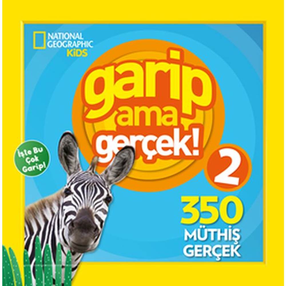 National Geographic Kids - Garip Ama Gerçek 2