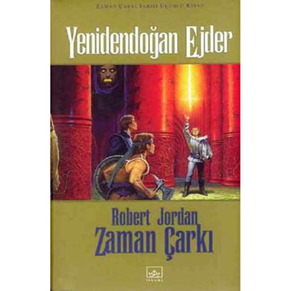 Zaman Çarkı 03: Yenidendoğan Ejder (Ciltli)