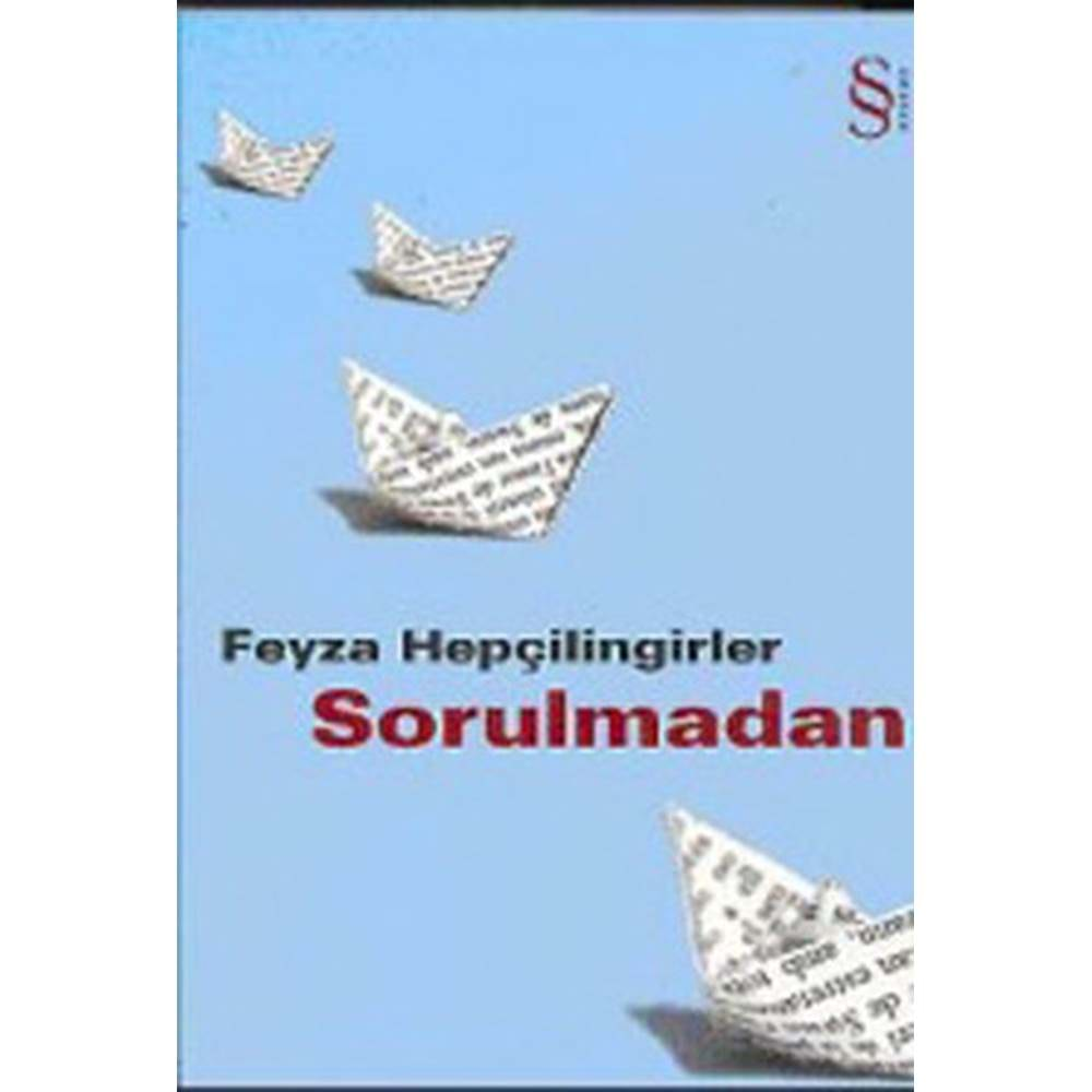 Sorulmadan