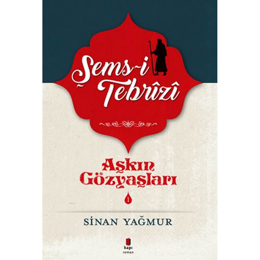 Aşkın Gözyaşları 1 Şems Tebrizi