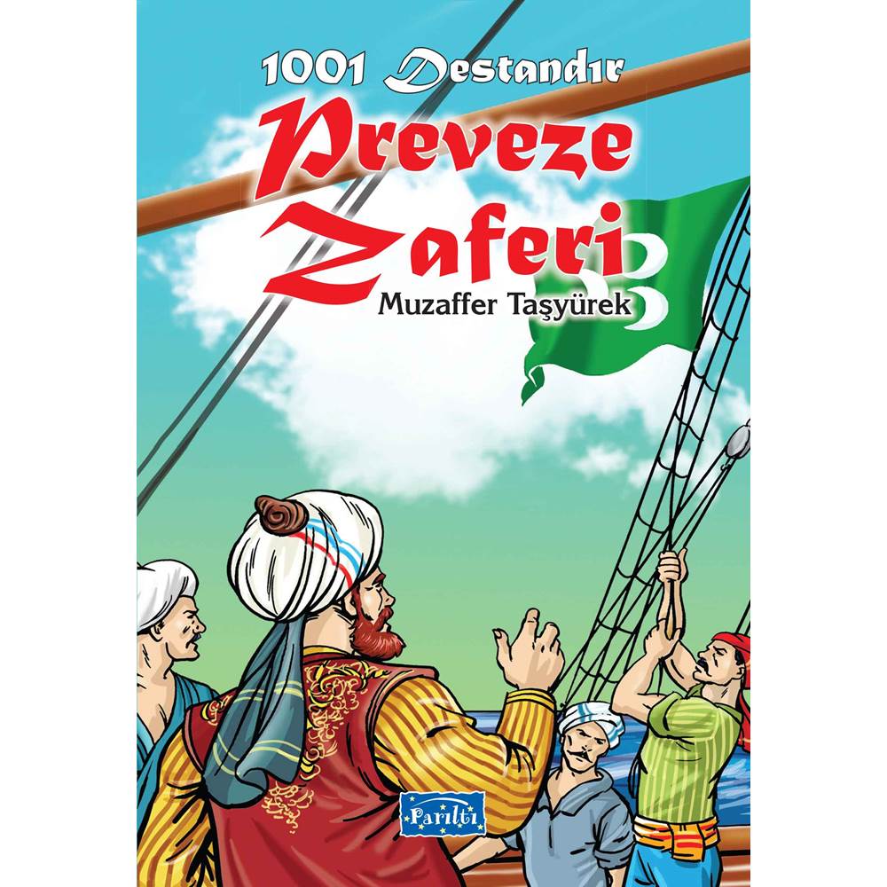 1001 Destandır - Preveze Zaferi