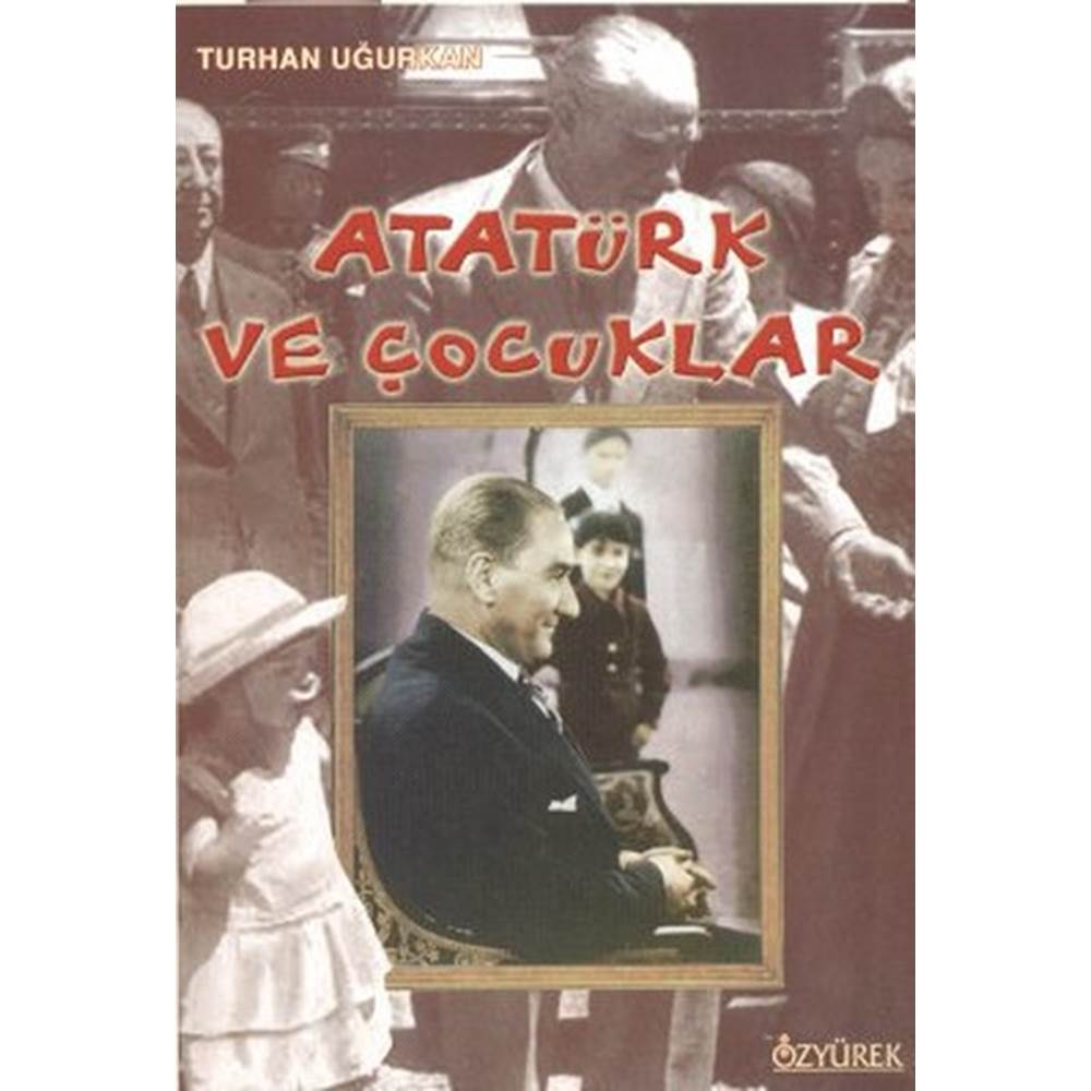 Atatürk ve Çocuklar