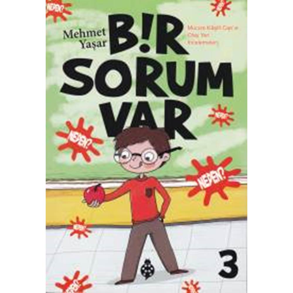 Bir Sorum Var 3 Neden