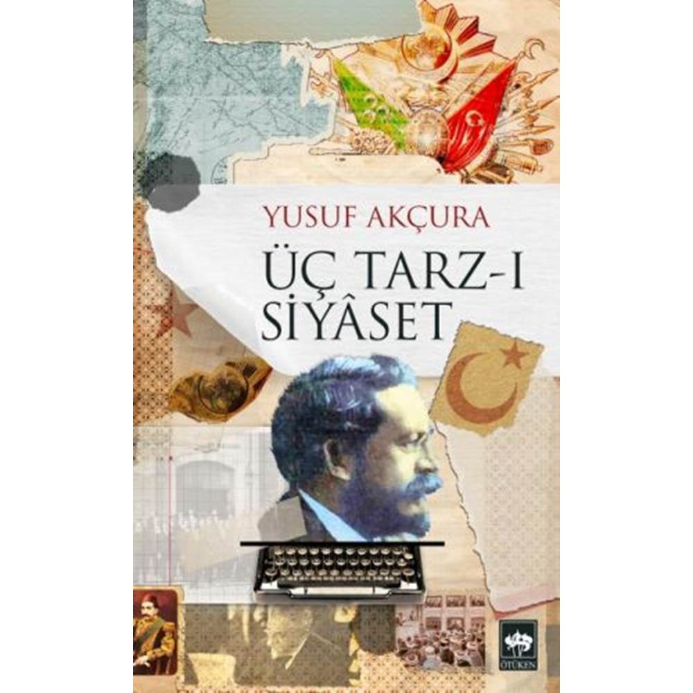 Üç Tarz ı Siyaset