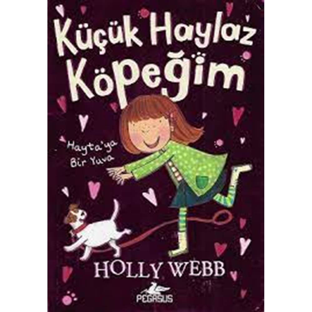 Küçük Haylaz Köpeğim 1 Haytaya Bir Yuva